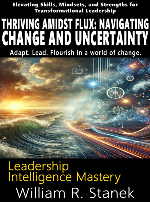 Thriving Amidst Flux, Navigating Change and Uncertainty cover